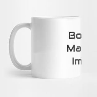 Born To Make An Impact Mug